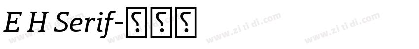 E H Serif字体转换